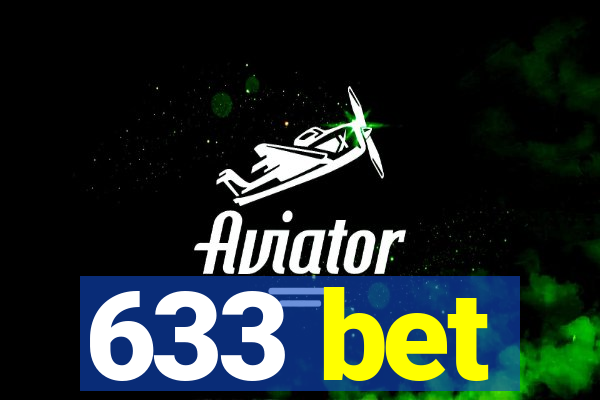 633 bet